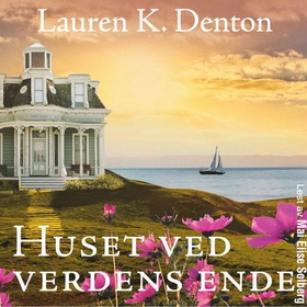 Huset ved verdens ende (lydbok) av Lauren K. Denton