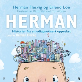 Herman - historier fra en udiagnostisert oppvekst (lydbok) av Herman Flesvig