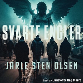 Svarte engler (lydbok) av Jarle Sten Olsen