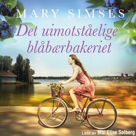 Det uimotståelige blåbærbakeriet (lydbok) av Mary Simses