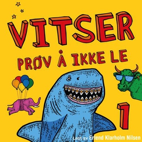 Vitser - prøv å ikke le 1 (lydbok) av Claus von Vitzen