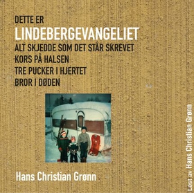 Lindebergevangeliet (lydbok) av Hans Christian Grønn