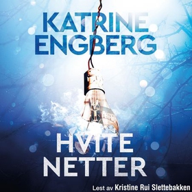 Hvite netter (lydbok) av Katrine Engberg