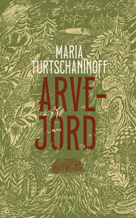 Arvejord (ebok) av Maria Turtschaninoff