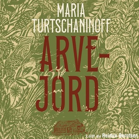 Arvejord (lydbok) av Maria Turtschaninoff