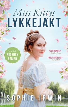 Miss Kittys lykkejakt (ebok) av Sophie Irwin