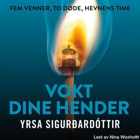 Vokt dine hender