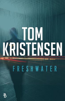 Freshwater - krimroman (ebok) av Tom Kristensen