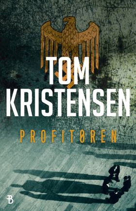 Profitøren (ebok) av Tom Kristensen
