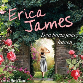 Den bortgjemte hagen (lydbok) av Erica James