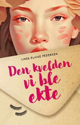 Den kvelden vi ble ekte (ebok) av Linda Eloise Pedersen