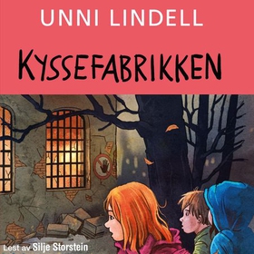 Kyssefabrikken (lydbok) av Unni Lindell