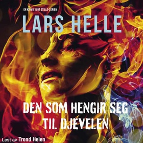 Den som hengir seg til djevelen (lydbok) av Lars Helle