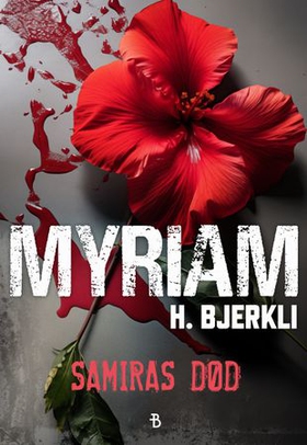 Samiras død (ebok) av Myriam H. Bjerkli