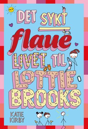 Det sykt flaue livet til Lottie Brooks (ebok) av Katie Kirby