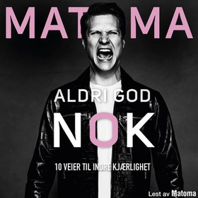 Matoma - aldri god nok (lydbok) av Stian Hjelvin Andersen
