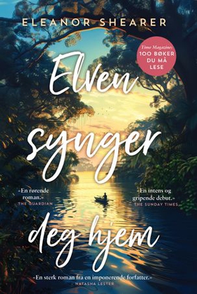 Elven synger deg hjem (ebok) av Eleanor Shearer