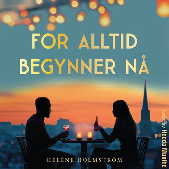 For alltid begynner nå