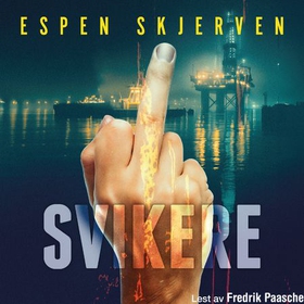 Svikere (lydbok) av Espen Skjerven