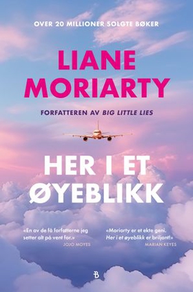 Her i et øyeblikk (ebok) av Liane Moriarty