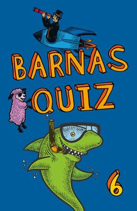 Barnas quiz 6