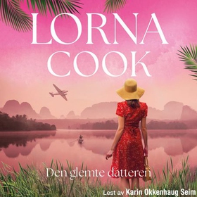 Den glemte datteren (lydbok) av Lorna Cook