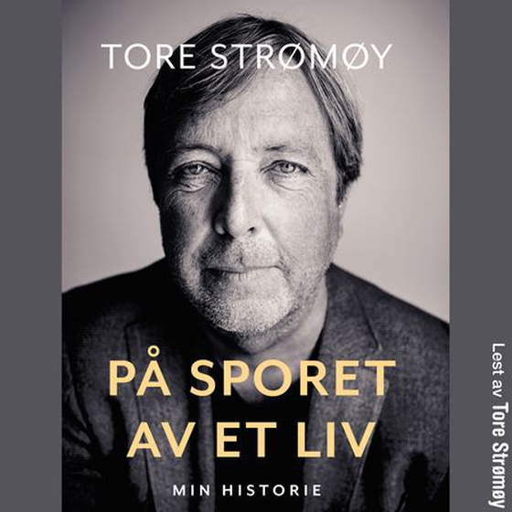 På sporet av et liv - min historie (lydbok) av Tore Strømøy
