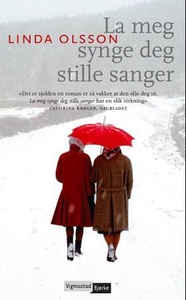 La meg synge deg stille sanger (ebok) av Lind