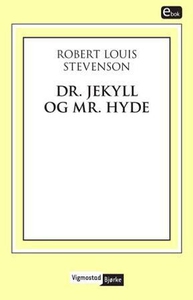 Dr. Jekyll og Mr. Hyde (ebok) av Robert Louis