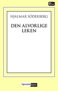 Den alvorlige leken (ebok) av Hjalmar Söderbe