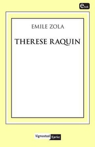 Therese Raquin (ebok) av Émile Zola