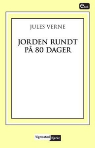 Jorden rundt på 80 dager (ebok) av Jules Vern