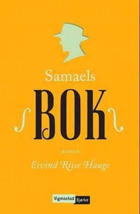 Samaels bok (ebok) av Eivind Riise Hauge