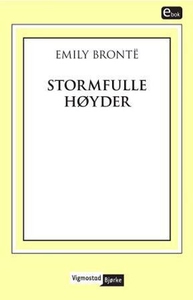 Stormfulle høyder (ebok) av Emily Brontë