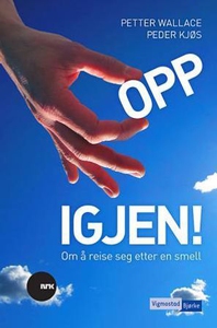 Opp igjen! (ebok) av Petter Wallace, Peder Kj