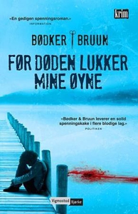 Før døden lukker mine øyne (ebok) av Benni Bø