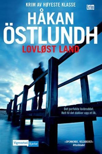 Lovløst land (ebok) av Håkan Östlundh