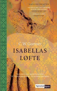 Isabellas løfte (ebok) av C.W. Gortner