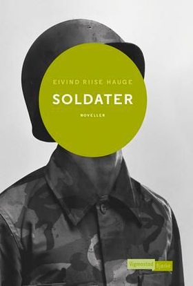 Soldater - noveller (ebok) av Eivind Riise Hauge