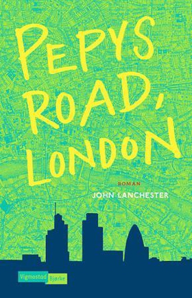Pepys road, London (ebok) av John Lanchester