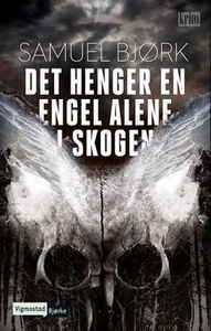 Det henger en engel alene i skogen (ebok) av
