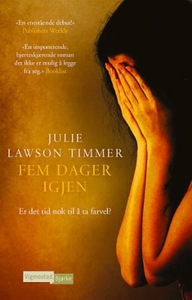 Fem dager igjen (ebok) av Julie Lawson Timmer