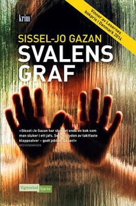 Svalens graf (ebok) av Sissel-Jo Gazan