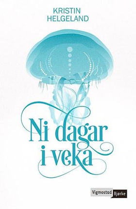 Ni dagar i veka (ebok) av Kristin Helgeland