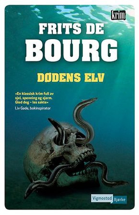 Dødens elv (ebok) av Frits De Bourg, Frits de