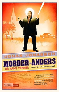 Morder-Anders og hans venner (samt en og anne