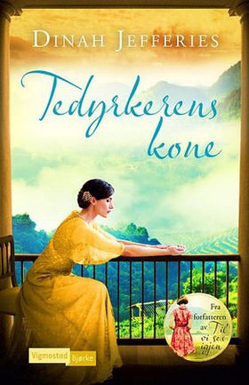 Tedyrkerens kone (ebok) av Dinah Jefferies