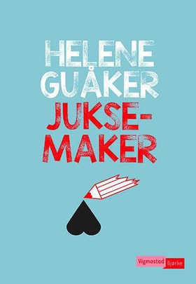Juksemaker (ebok) av Helene Guåker