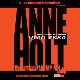 Uten ekko (lydbok) av Anne Holt