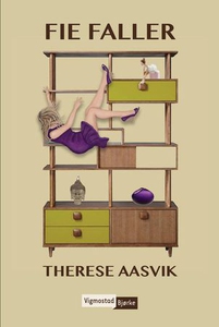 Fie faller (ebok) av Therese Aasvik